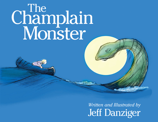 Image for The Champlain Monster The Champlain Monster