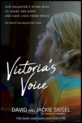 Image for Victoria's Voice: Our daughter's dying wish to share her diary and save lives from drugs Victoria's Voice: Our daughter's dying wish to share her diary and save lives from drugs