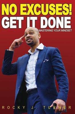 Image for No Excuses - Get It Done No Excuses - Get It Done