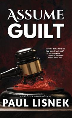 Assume Guilt: A Matt Barlow Mystery (1)