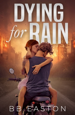 Image for Dying for Rain (The Rain Trilogy) Dying for Rain (The Rain Trilogy)