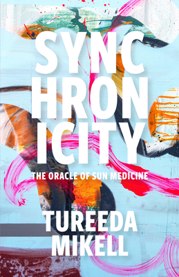 Synchronicity: The Oracle of Sun Medicine