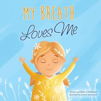Image for My Breath Loves Me My Breath Loves Me