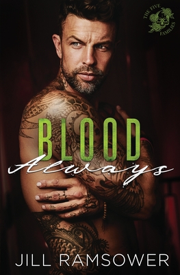 Blood Always: An Arranged Marriage Mafia Romance (The Five Families)