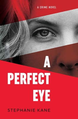 Image for A Perfect Eye A Perfect Eye