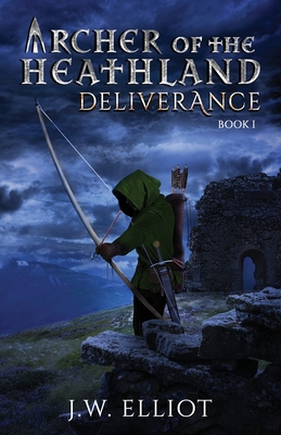 Image for Archer of the Heathland: Deliverance Archer of the Heathland: Deliverance