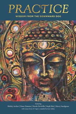 Practice: Wisdom from the Downward Dog (New Feminine Evolutionary)