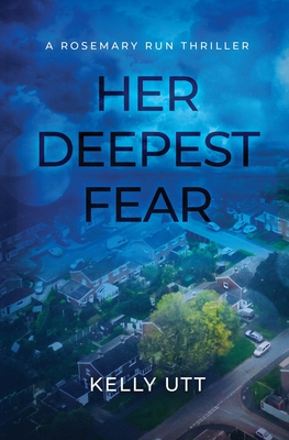 Her Deepest Fear (Rosemary Run)