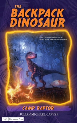 Image for Camp Raptor (The Backpack Dinosaur) Camp Raptor (The Backpack Dinosaur)