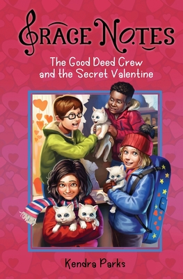 Good Deed Crew and the Secret Valentine