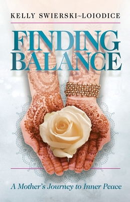 Image for Finding Balance: A Mother's Journey to Inner Peace