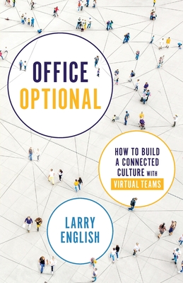 Image for Office Optional: How to Build a Connected Culture with Virtual Teams Office Optional: How to Build a Connected Culture with Virtual Teams