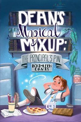 Image for Dean's Magical Mix Up: The Principal's Pin Dean's Magical Mix Up: The Principal's Pin