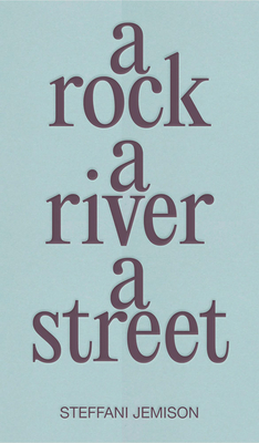 A Rock, A River, A Street
