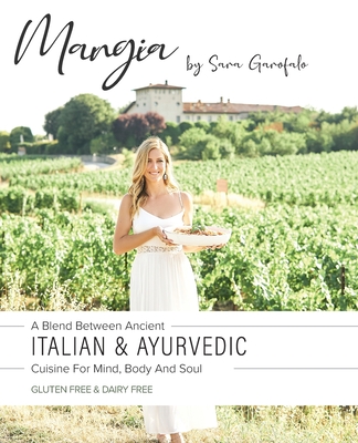 Mangia A Blend Between Ancient Italian And Ayurved