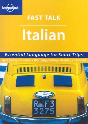 Image for Fast Talk Italian - Essential Language for Short Trips (Lonely Planet)