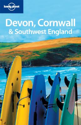 Devon, Cornwall and Southwest England (Lonely Planet Regional Guides)