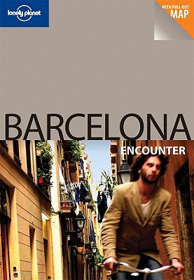 Image for Lonely Planet Barcelona Encounter Lonely Planet Barcelona Encounter