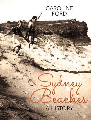 Sydney Beaches: A History