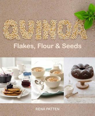 Quinoa, Flakes, Flour & Seeds