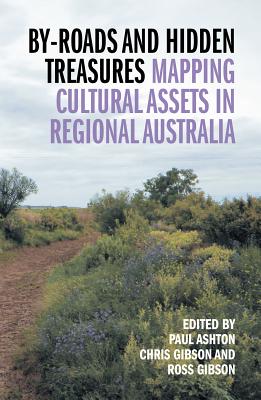 By-roads and Hidden Treasures: Mapping Cultural Assets in Regional Australia