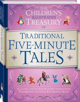 The Children's Illustrated Treasury of Traditional Five Minute Tails
