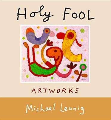 Holy Fool: Artworks