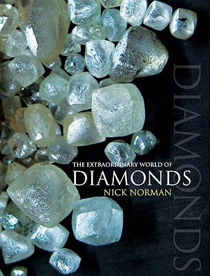 The Extraordinary World of Diamonds [signed]