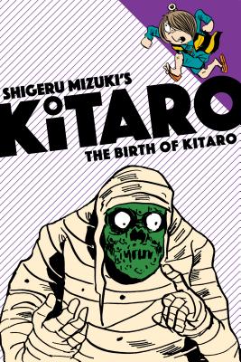 The Birth of Kitaro (Kitaro, 1)