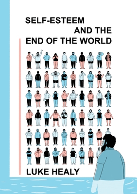 Image for Self-Esteem and the End of the World Self-Esteem and the End of the World