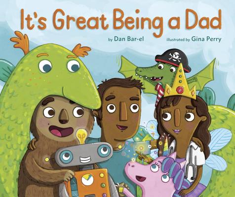 It's Great Being a Dad [Hardcover] Bar-el, Dan and Perry, Gina