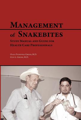 Management of Snakebites: Study Manual and Guide for Health Care Professionals