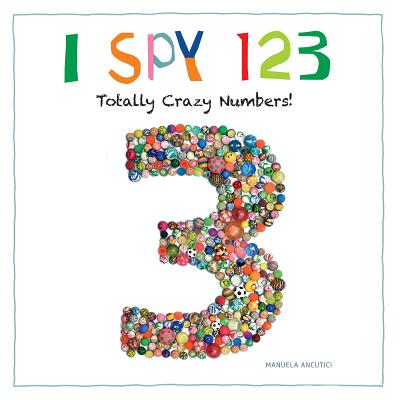 I Spy 123 - Totally Crazy Numbers!