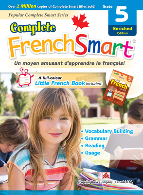 Complete FrenchSmart: Grade 5 (Enriched Edition)