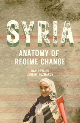 Syria: Anatomy of Regime Change (Baraka Nonfiction)
