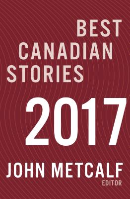 Best Canadian Stories 2017