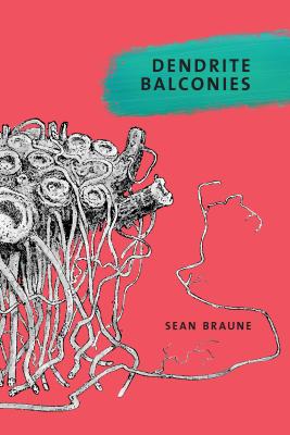 Dendrite Balconies (Brave & Brilliant, 10)