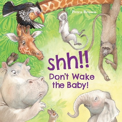 Image for SHH! Dont Wake the Baby- A Classic Story with a Big Surprise at the End! SHH! Dont Wake the Baby- A Classic Story with a Big Surprise at the End!