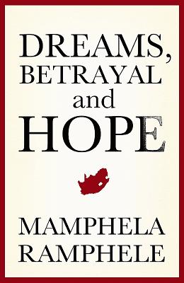 Dreams, Betrayal and Hope