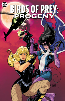 Birds of Prey: Progeny