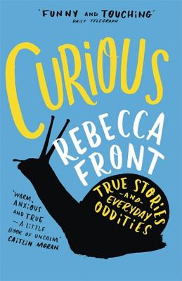 Curious: True Stories and Loose Connections