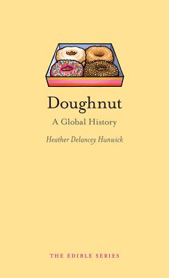 Doughnut: A Global History (Edible)
