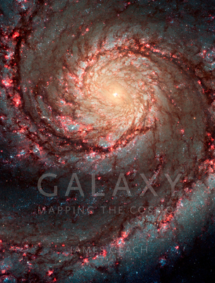 Galaxy: Mapping the Cosmos