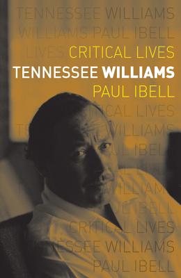 Tennessee Williams (Critical Lives)