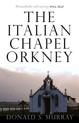 The Italian Chapel Orkney