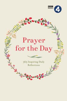 Image for Prayer for the Day: 365 Inspiring Daily Reflections