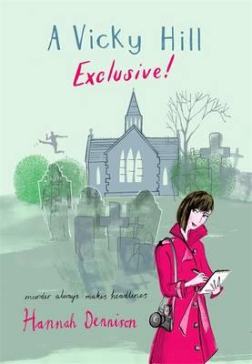 A Vicky Hill Exclusive!: Devon's answer to Bridget Jones [Paperback] Hannah Dennison
