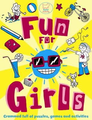 Fun For Girls [Paperback] Bailey, Ellen