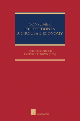Consumer Protection in a Circular Economy (1) (Consumer Competition & Market Series)