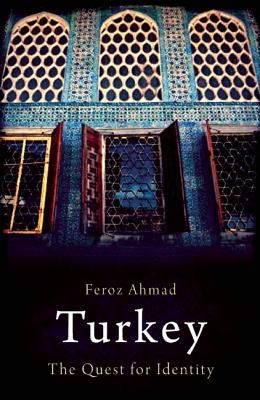 Turkey: The Quest for Identity (Short Histories)